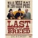 Willie Nelson/Merle Haggard/Ray Price - Last Of The Breed [UK IMPORT]
