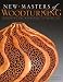 Books : New Masters of Woodturning: Expanding the Boundaries of Wood Art