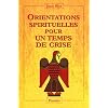Orientations spirituelles pour un temps de crise