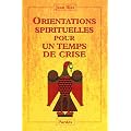 Orientations spirituelles pour un temps de crise