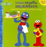 Grover's Guide to Good Eating (Happy Healthy Monsters)