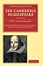 The Cambridge Shakespeare: Volume 8 (Cambridge Library Collection - Literary Studies)