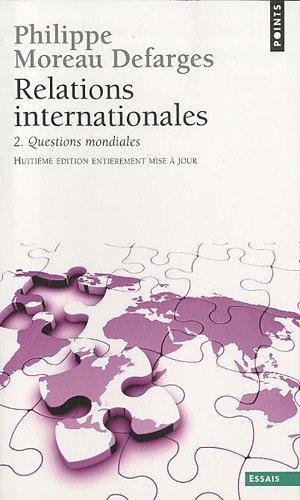 Relations internationales : Tome 2, Questions mondiales