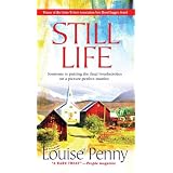 Still Life: A Chief Inspector Gamache Novel