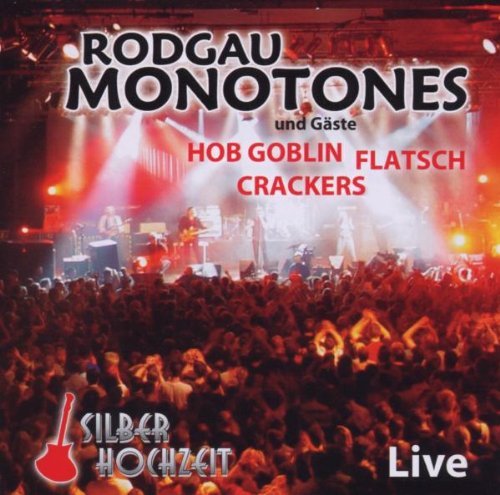 Rodgau Monotones - Silberhochzeit: Live By Rodgau Monotones (2003-06-10) - Zortam Music
