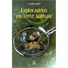 Explorations en Terre Animale