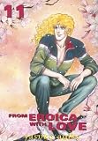 From Eroica With Love: Volume 11 (From Eroica With Love (Graphic Novels))