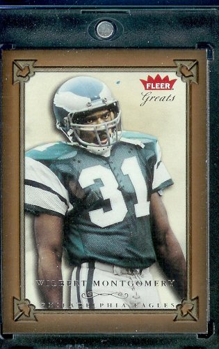 2004 Fleer Greats of the Game Football Card # 45 Wilbert Montgomery Philadelphia Eagles -Mint Condition - Shipped In Protective Screwdown Case!