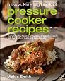 Miss Vickie`s Big Book of Pressure Cooker Recipes
