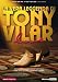 La Vera Leggenda Di Tony Vilar