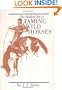 The Modern Art of Taming Wild Horses