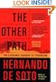 The Other Path: The Economic Answer to Terrorism