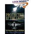 Protected By The Light: The Complete Book Of Psychic Self-Defense by  Dr. Bruce Goldberg