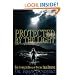 Protected By The Light: The Complete Book Of Psychic Self-Defense