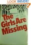 The Girls Are Missing: A Novel of Suspense