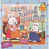 Max's Easter Surprise (Max and Ruby) ~ Rosemary Wells