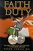 Faith and Duty: The True Story of a Soldier's War in Northern Ireland