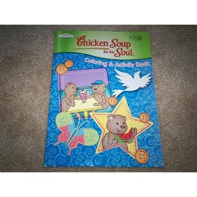 Chicken Soup For The Soul Coloring and Activity Book