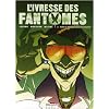 L'ivresse des fant�mes, Tome 3 :