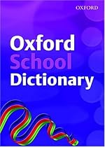 Oxford School Dictionary (2007 edition)