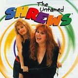 Untamed Shrews