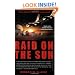 Raid on the Sun: Inside Israel's Secret Campaign that Denied Saddam the Bomb