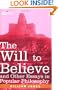 The Will to Believe and Other Essays in Popular Philosophy