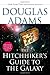 The Hitchhiker's Guide to the Galaxy