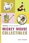 The Official Price Guide to Mickey Mouse Collectibles