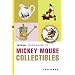 The Official Price Guide to Mickey Mouse Collectibles