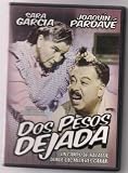 DOS PESOS DEJADA