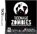 Teenage Zombies NDS