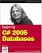 Books : Beginning C# 2005 Databases (Programmer to Programmer)