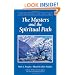 The Masters And The Spiritual Path (Climb the Highest Mountain Series)
