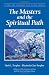 The Masters And The Spiritual Path (Climb the Highest Mountain)