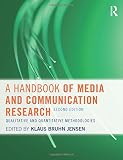 The handbook of media and communication research : qualitative and quantitative methodologies