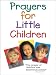 Prayers for Little Children