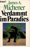 Verdammt im Paradies - Erz&auml;hlungen. - James A. Michener