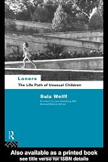 Loners: The Life Path of Unusual Children