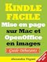 Kindle facile: mise en page sur Mac et OpenOffice en images - Guide d�butants