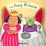 The Frog Prince (Flip-Up Fairy Tales)