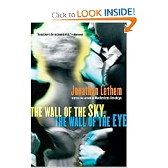 The Wall of the Sky, the Wall of the Eye