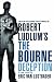 The Bourne Deception (Jason Bourne, #7)