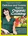 Delicious and Yummy Recipes For Organic Cooking