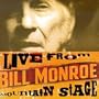 Bill Monroe: Live From Mountain Stage
