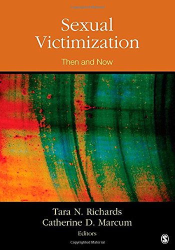 Sexual Victimization: Then and Now