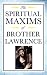 Spiritual Maxims of Brother Lawrence by Brother Lawrence ISBN B0013R2C4G