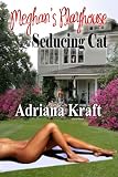 Seducing Cat
