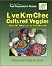 Books : Live Kim-Chee, Cultured Veggies and Horseradish