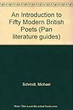An introduction to fifty modern British poets